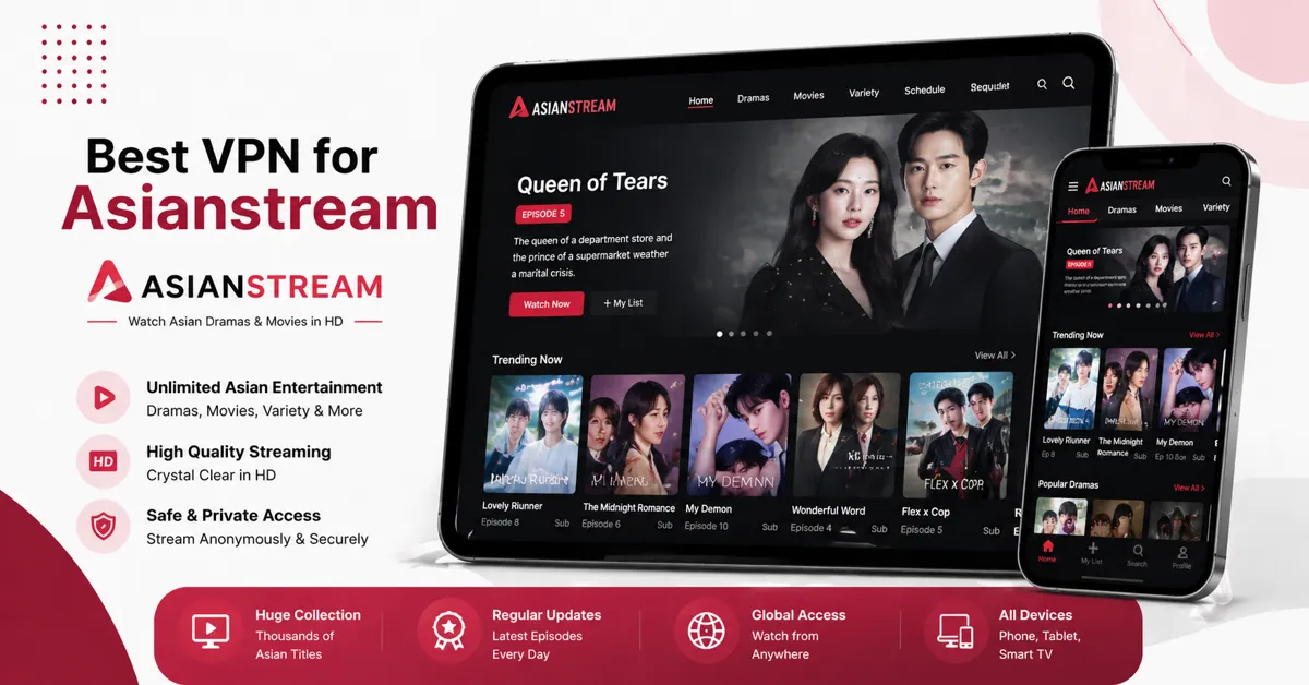 Best VPN For Asianstream
