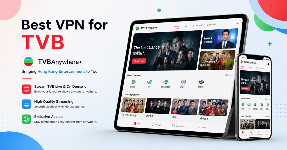 Best VPN for TVB