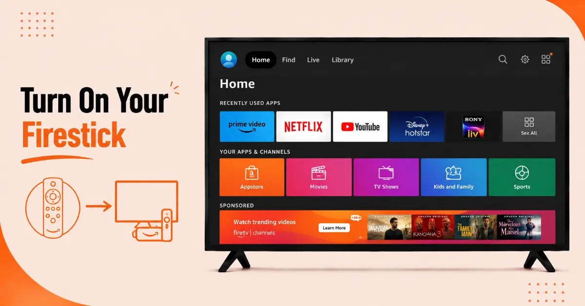 Turn On Your Firestick