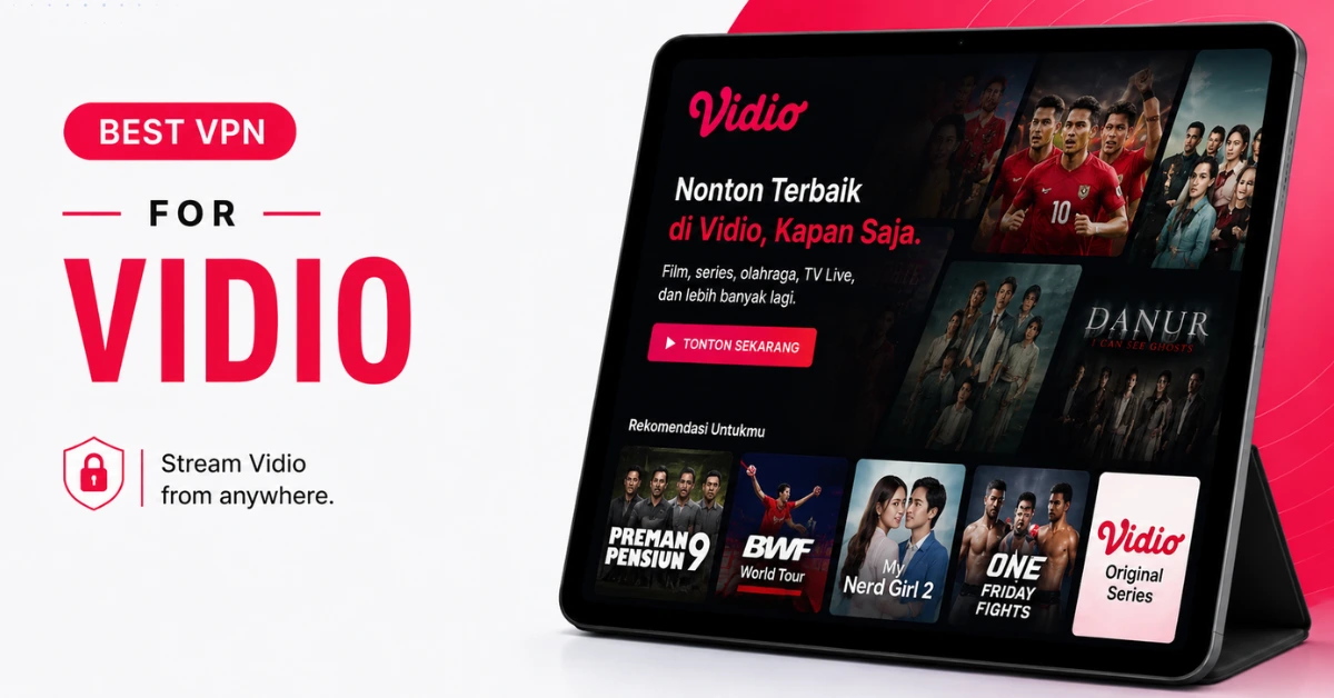 Best VPN For Vidio