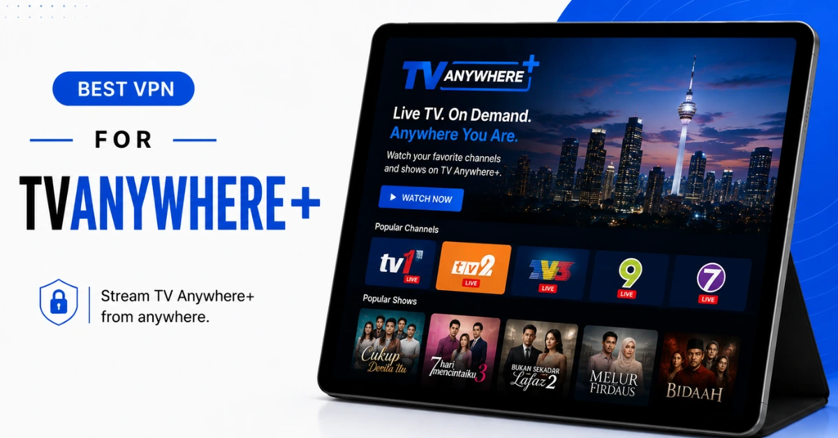 Best VPN For TVAnywhere+