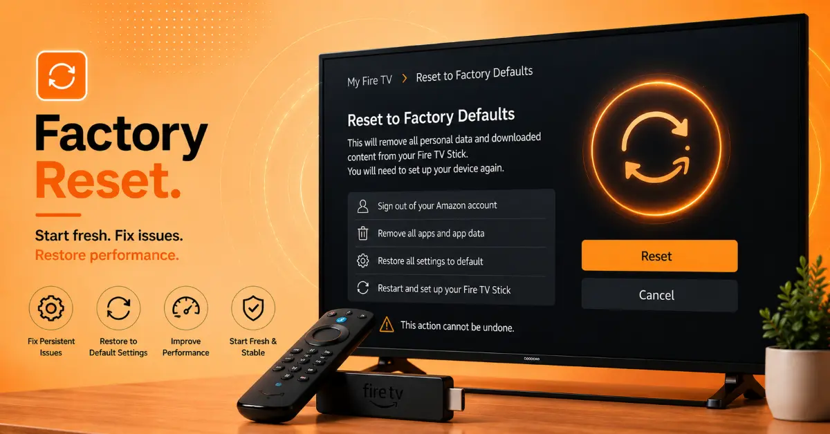 Factory Reset the Firestick