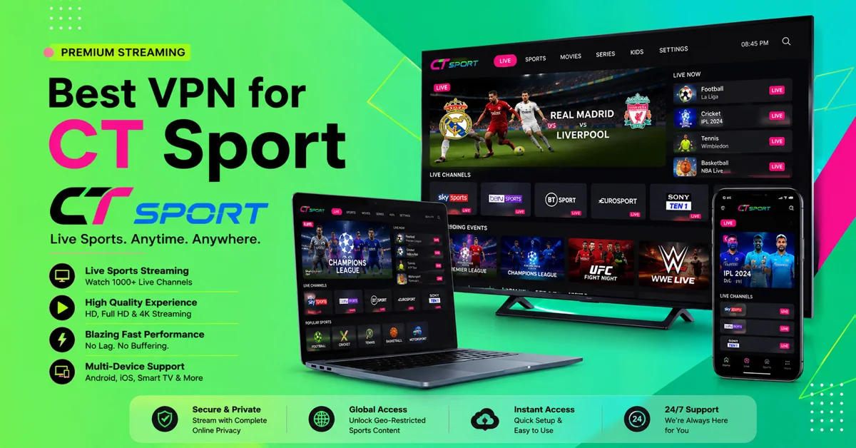 Best VPN for CT Sport