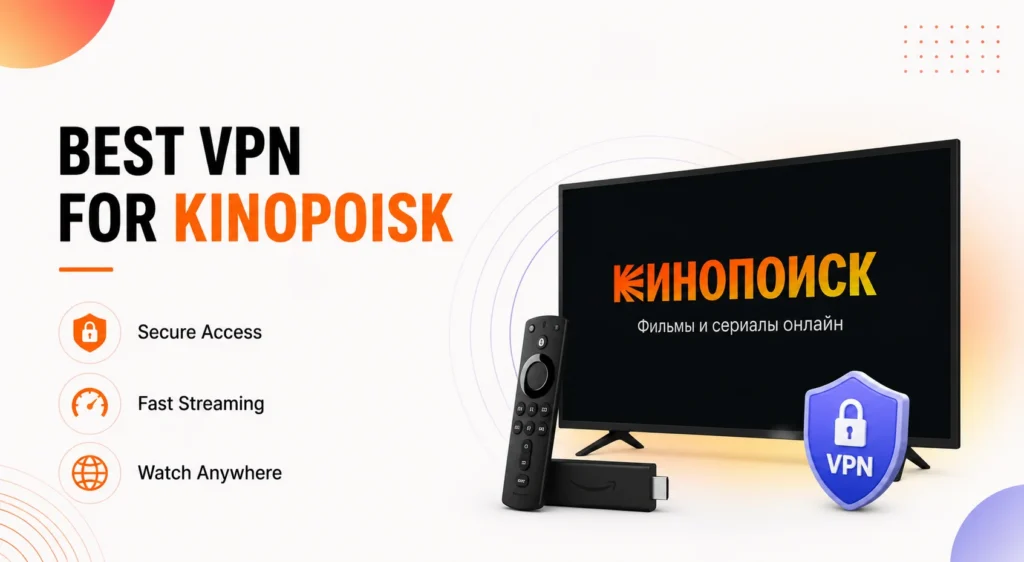 best vpn for kinopoisk