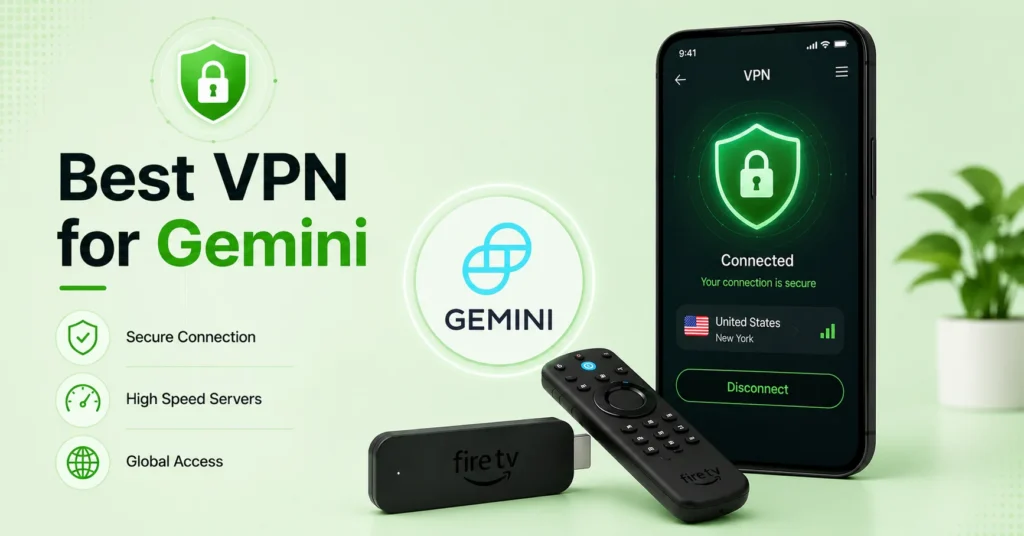 best VPN for Gemini