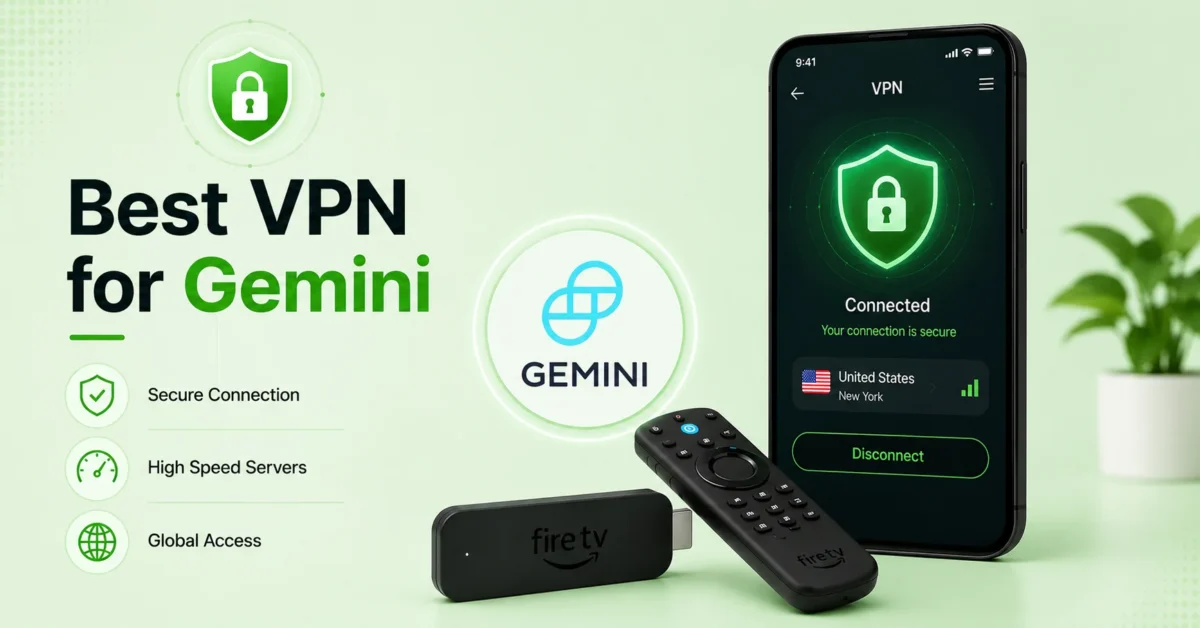 best VPN for Gemini