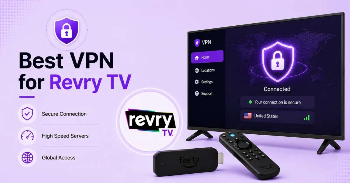 best vpn for Revry TV