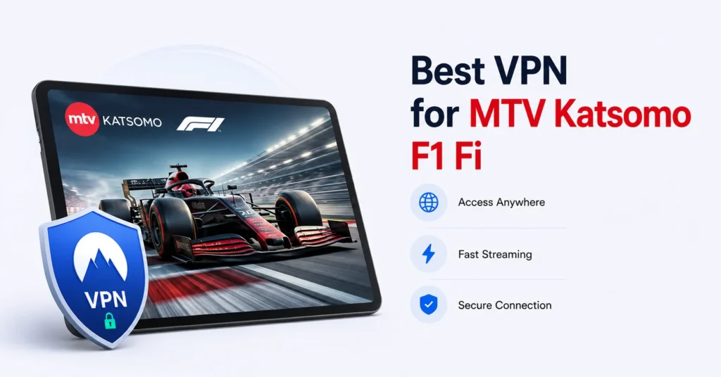 best vpn for mtv katsomo f1 fi
