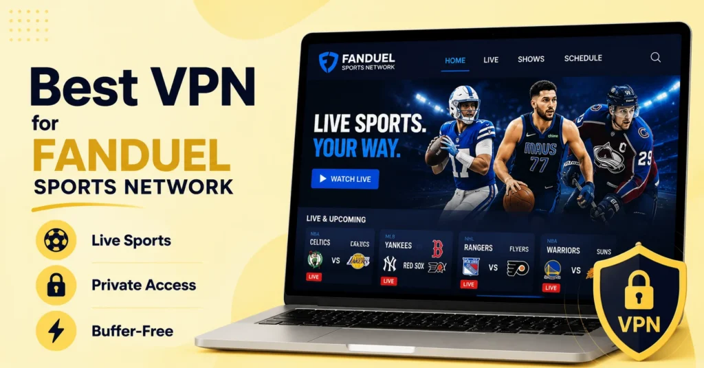 best vpn for fanduel sports network