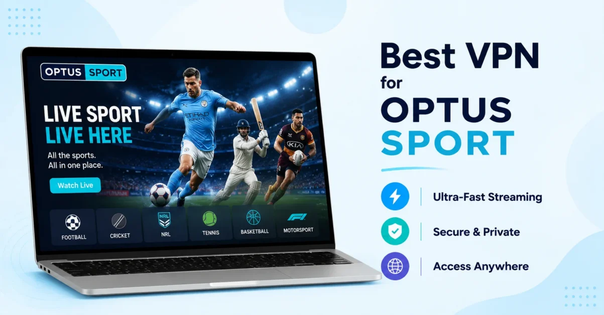 best VPN for Optus Sport