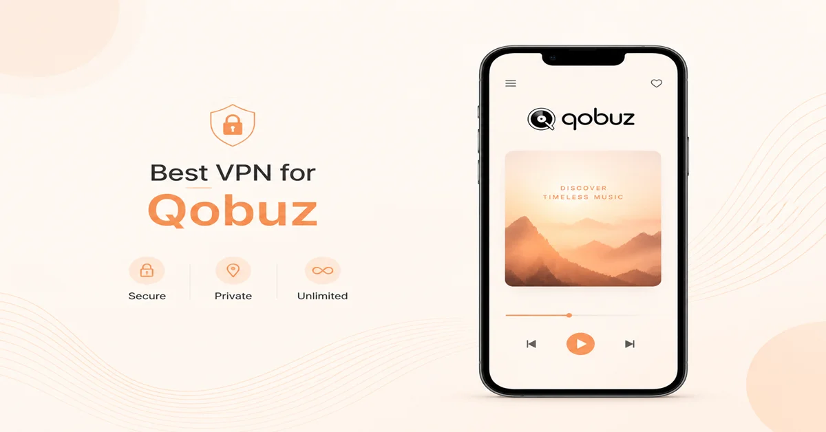 Best VPN for Qobuz