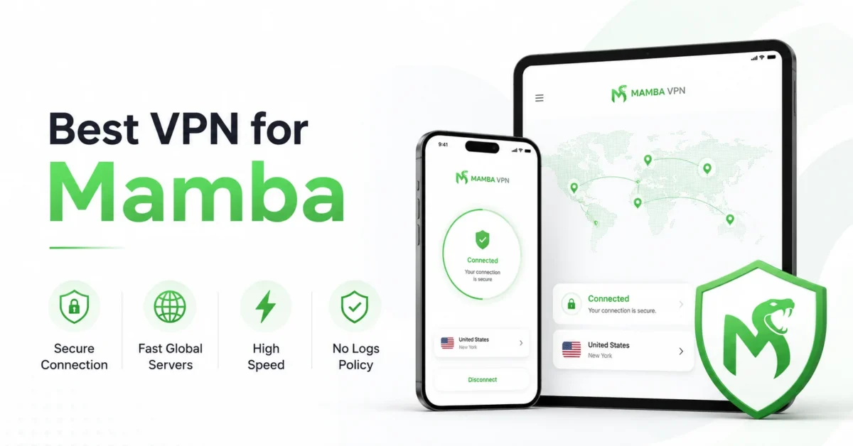 best VPN for Mamba