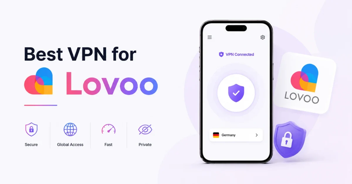 best VPN for Lovoo