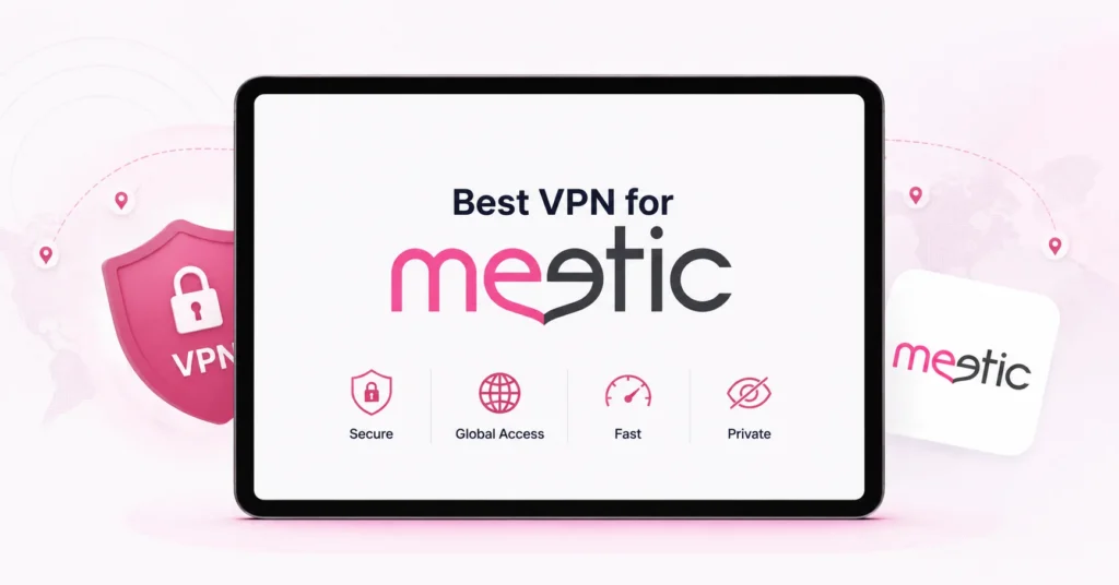 best VPN for Meetic