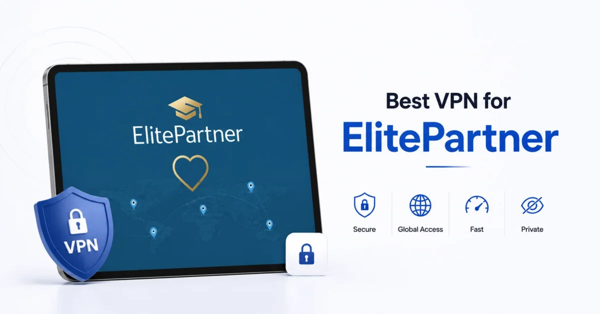 best VPN for ElitePartner
