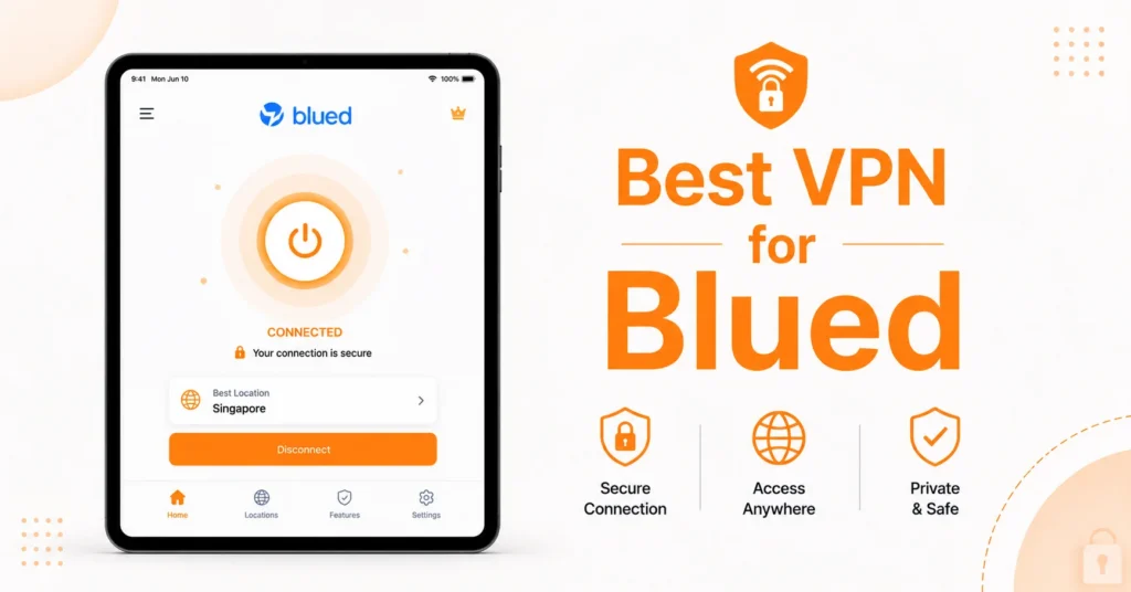 best VPN for Blued