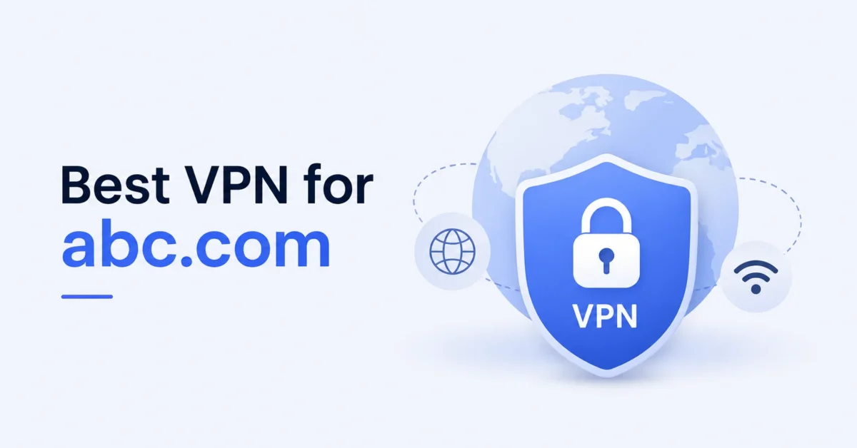 best vpn for abc.com