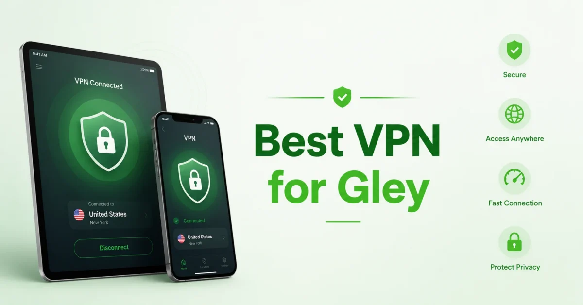 best vpn for gley