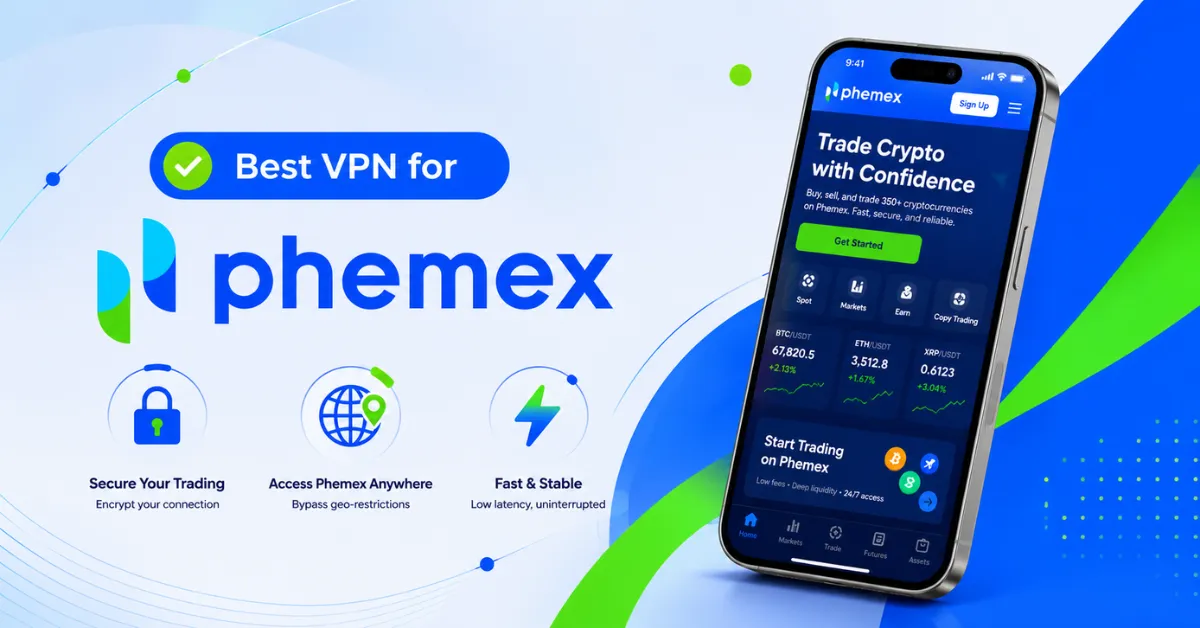 Best VPN for Phemex