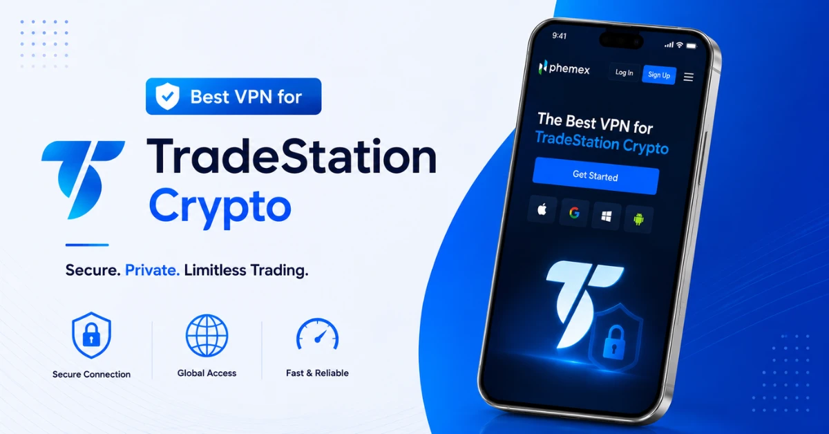 Best VPN for TradeStation Crypto