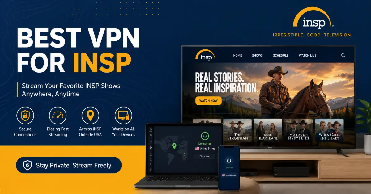 Best VPN for INSP