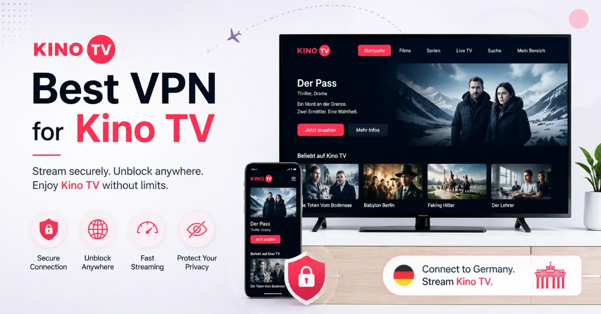 Best VPN for Kino TV