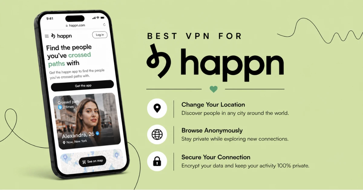 Best VPN for Happn
