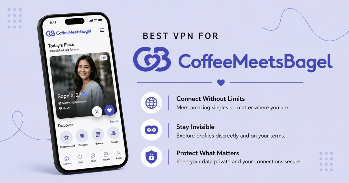 Best VPN for Coffee Meets Bagel