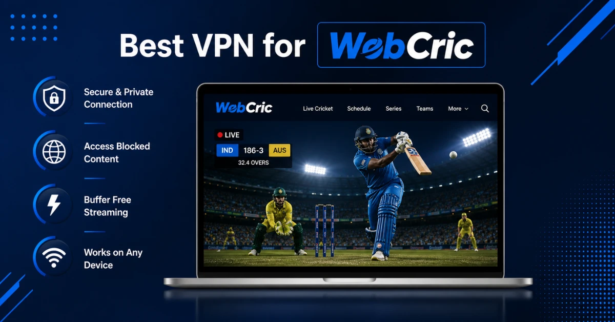 Best VPN for WebCric