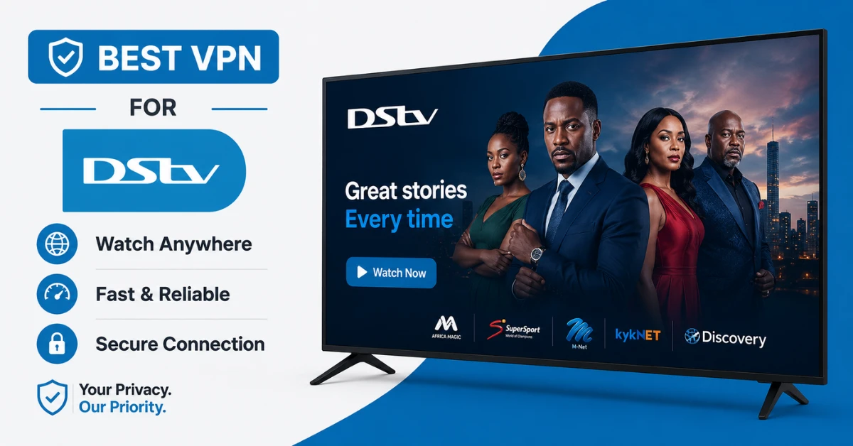 Best VPN for DStv
