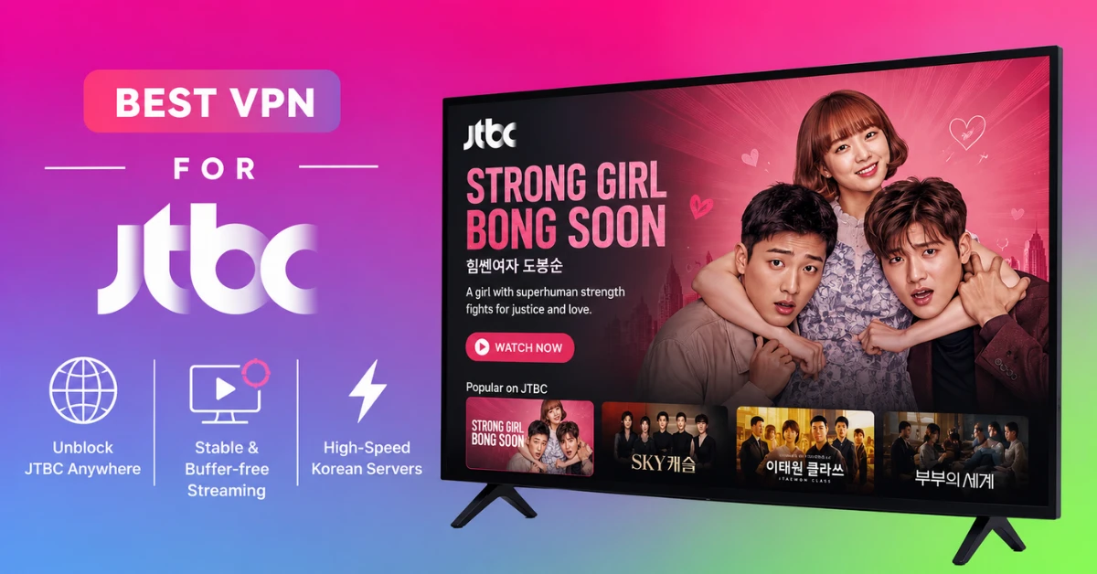 Best VPN for JTBC