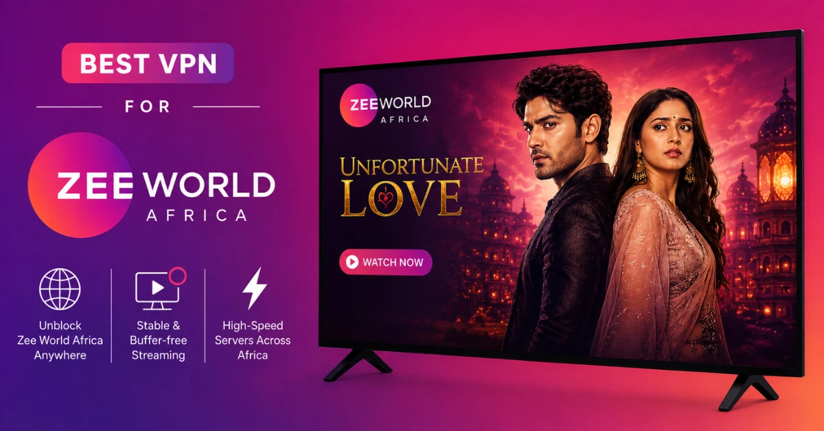 Best VPN for Zee World