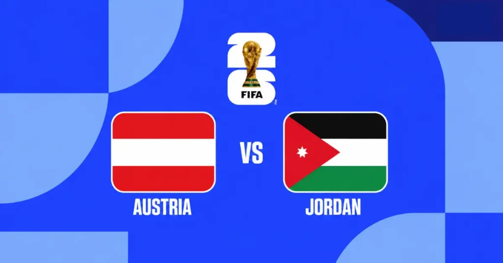 Watch Austria vs Jordan Live, FIFA World Cup