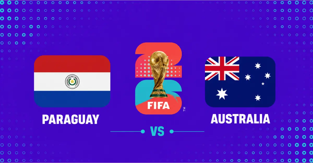 Watch Paraguay vs Australia Live, FIFA World Cup