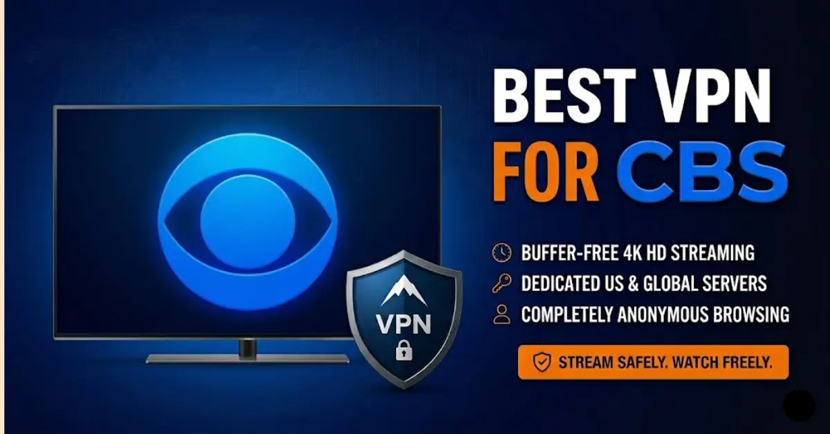 Best VPN FOR CBS