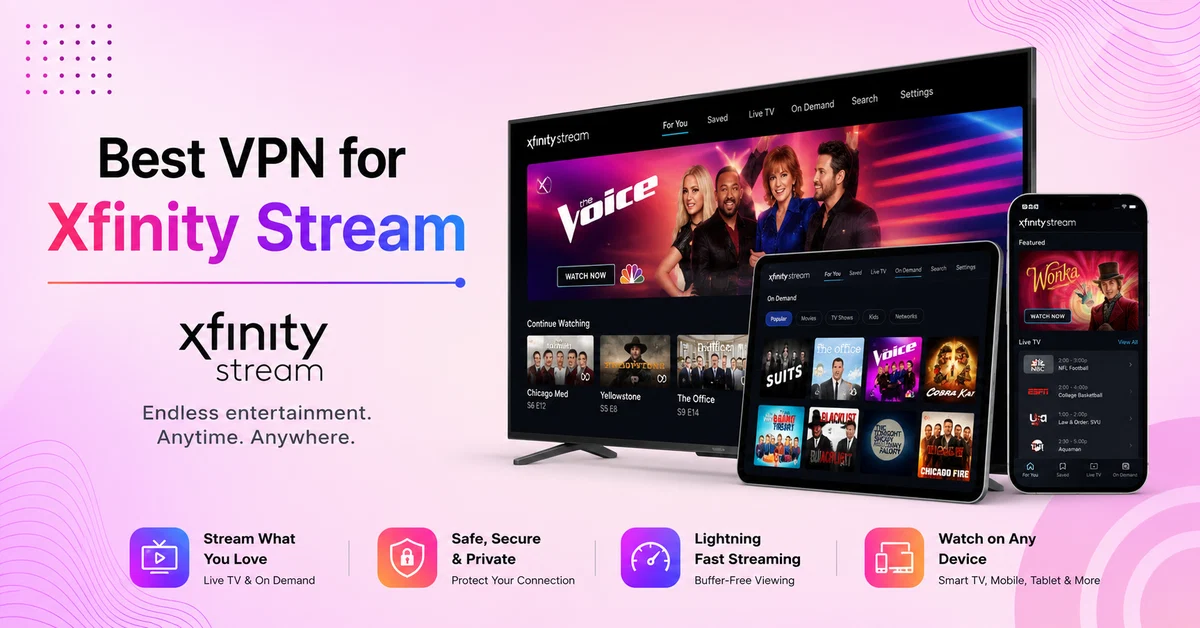 Best VPN for Xfinity Stream