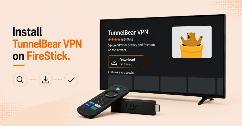 How to install TunnelBear on Firestick