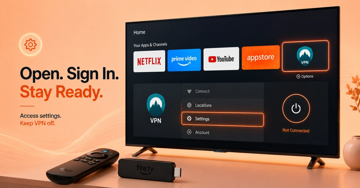 Best VPN Protocol for FireStick Streaming (Step 1)