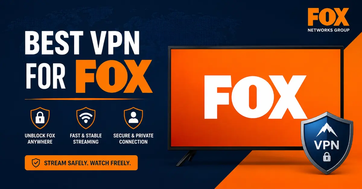 Best VPN for FOX