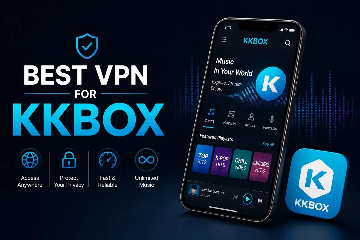 Best VPN For KKBOX