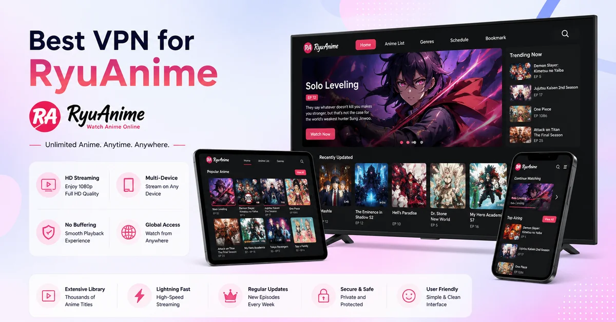 Best VPN for Ryuanime