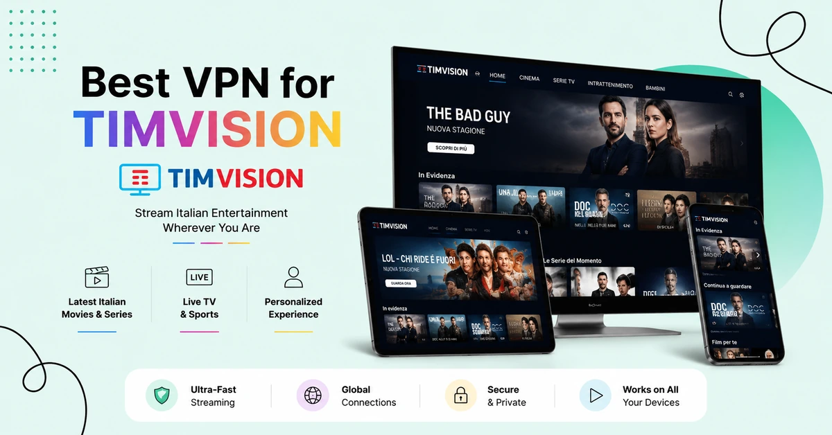 Best VPN for TIMVISION