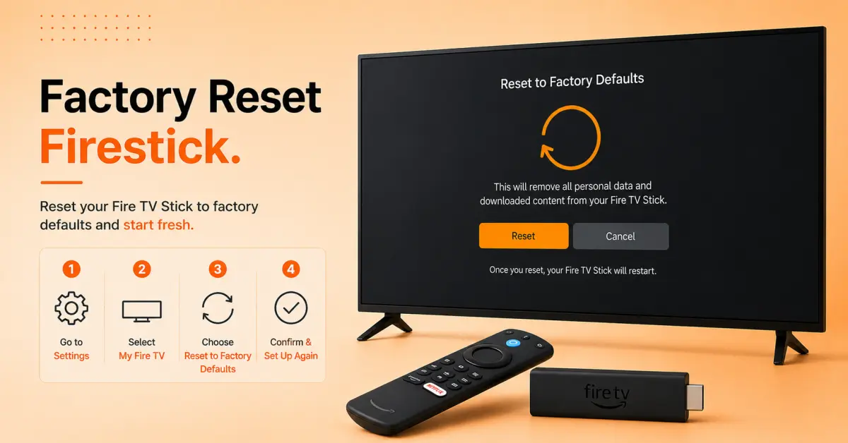 Reset Firestick to Factory Settings