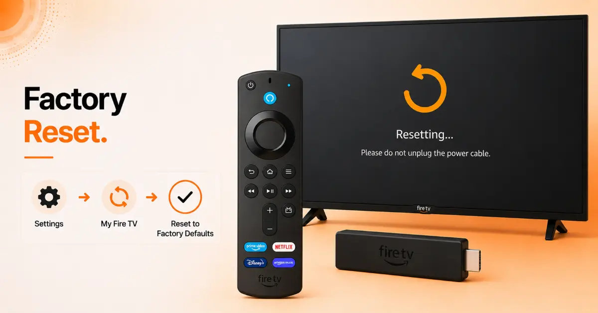 Factory Reset the Firestick