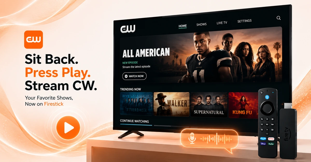 Watch The CW on Firestick Instantly