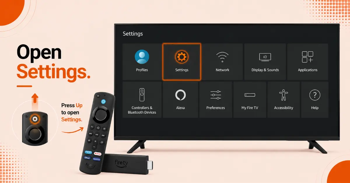 Open the Firestick Settings Menu