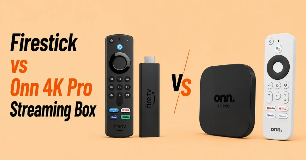 firestick vs onn 4k pro