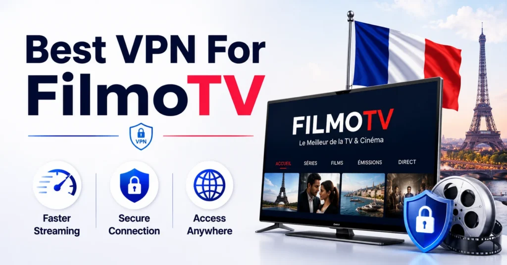 best vpn for FilmoTV