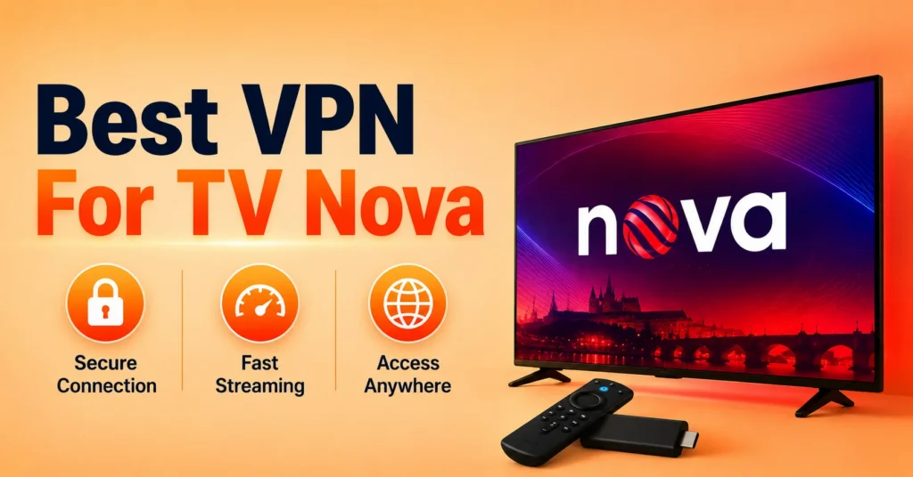 best vpn for TV Nova