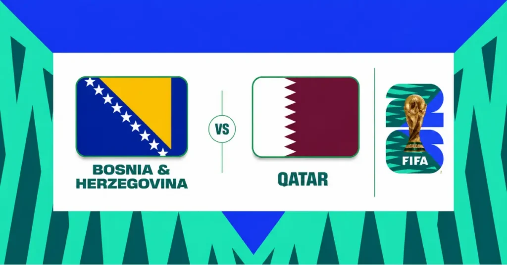 Watch Bosnia & Herzegovina vs Qatar Live, FIFA World Cup